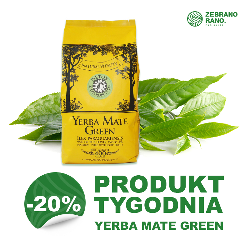 Yerba Mate Green -20% w ZEBRANO RANO - Galeria Korona Kielce
