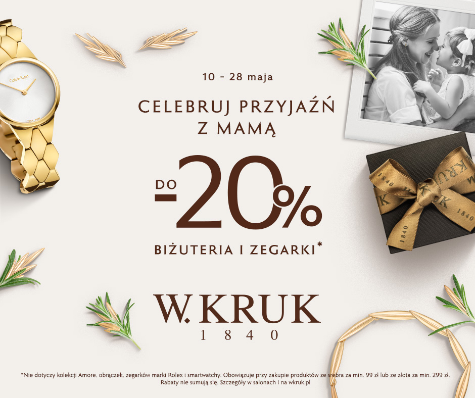 Celebruj przyjaźń z Mamą! Oferta specjalna W.KRUK - Galeria Korona Kielce