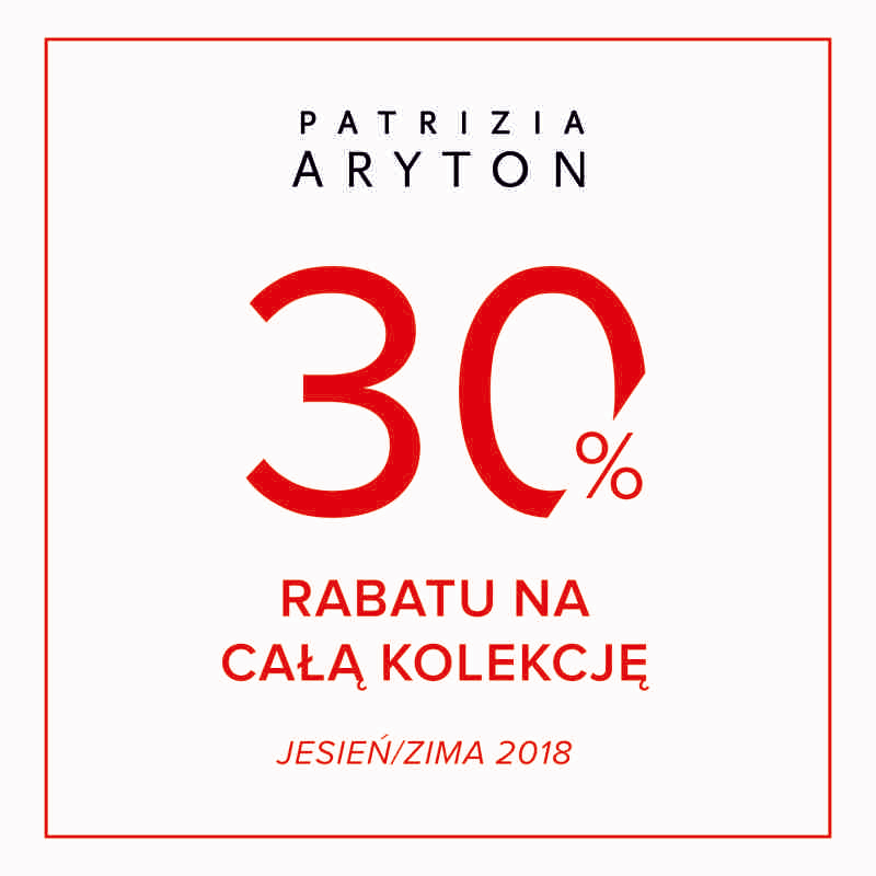 30% Rabatu w Patrizia Aryton - Galeria Korona Kielce