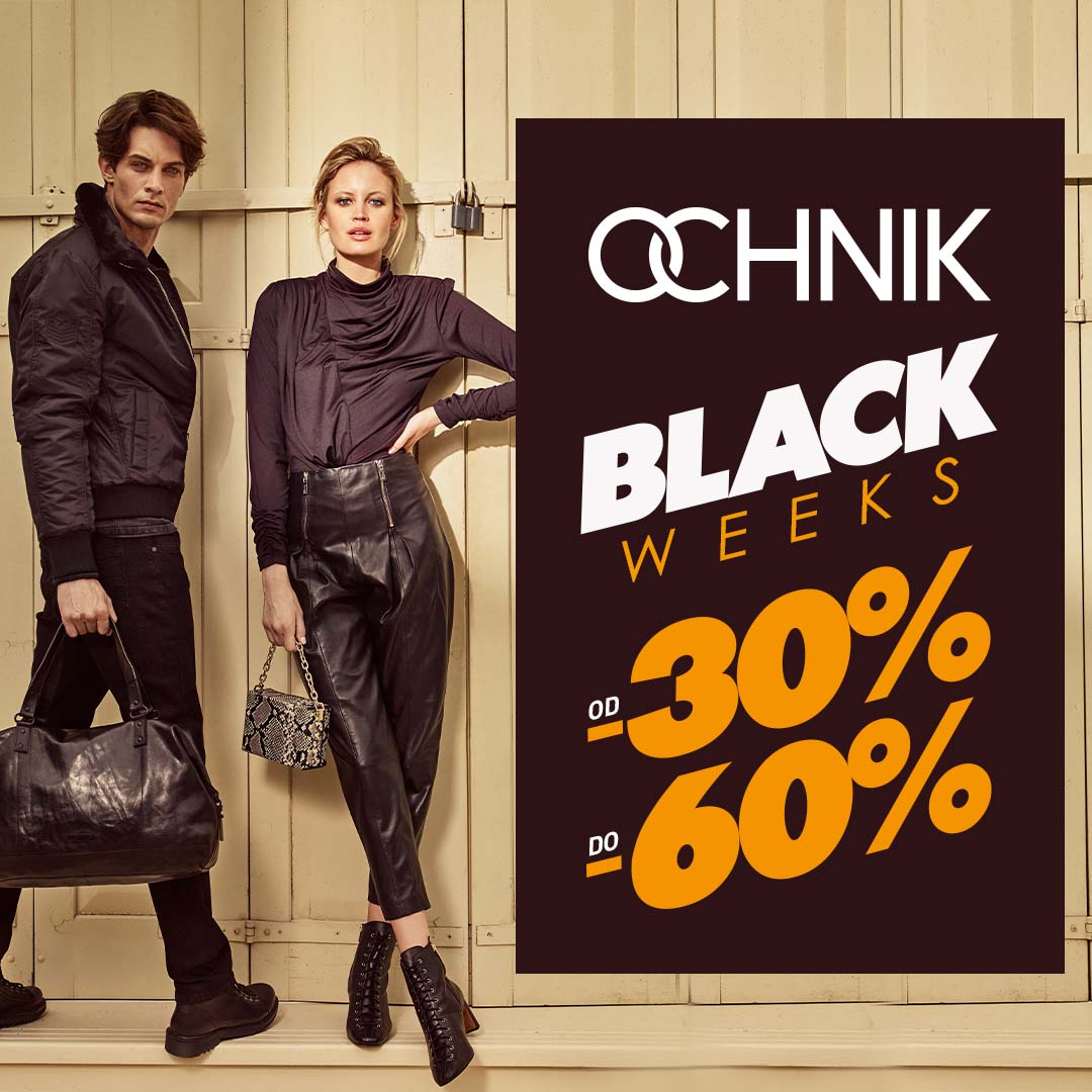 BLACK WEEKS w OCHNIK! - Galeria Korona Kielce