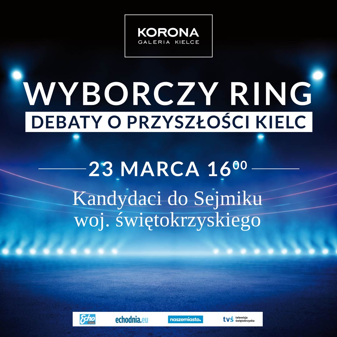Wybory Samorządowe 2024 – Wyborczy Ring - Galeria Korona Kielce