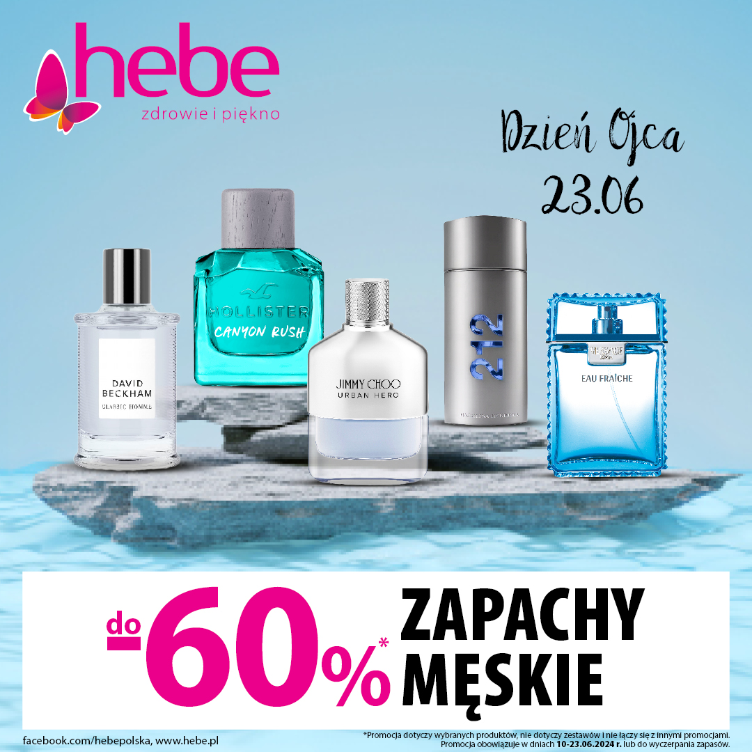 ZAPACHY MĘSKIE NA DZIEŃ OJCA do -60% w hebe - Galeria Korona Kielce