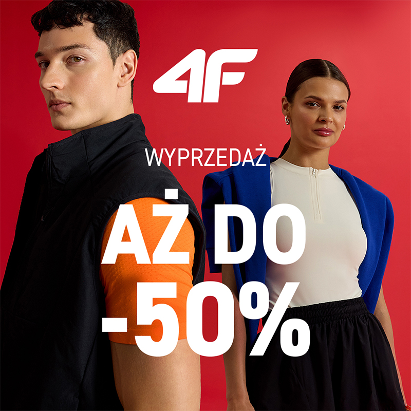 WYPRZEDAŻ AŻ DO -50% W 4F! - Galeria Korona Kielce