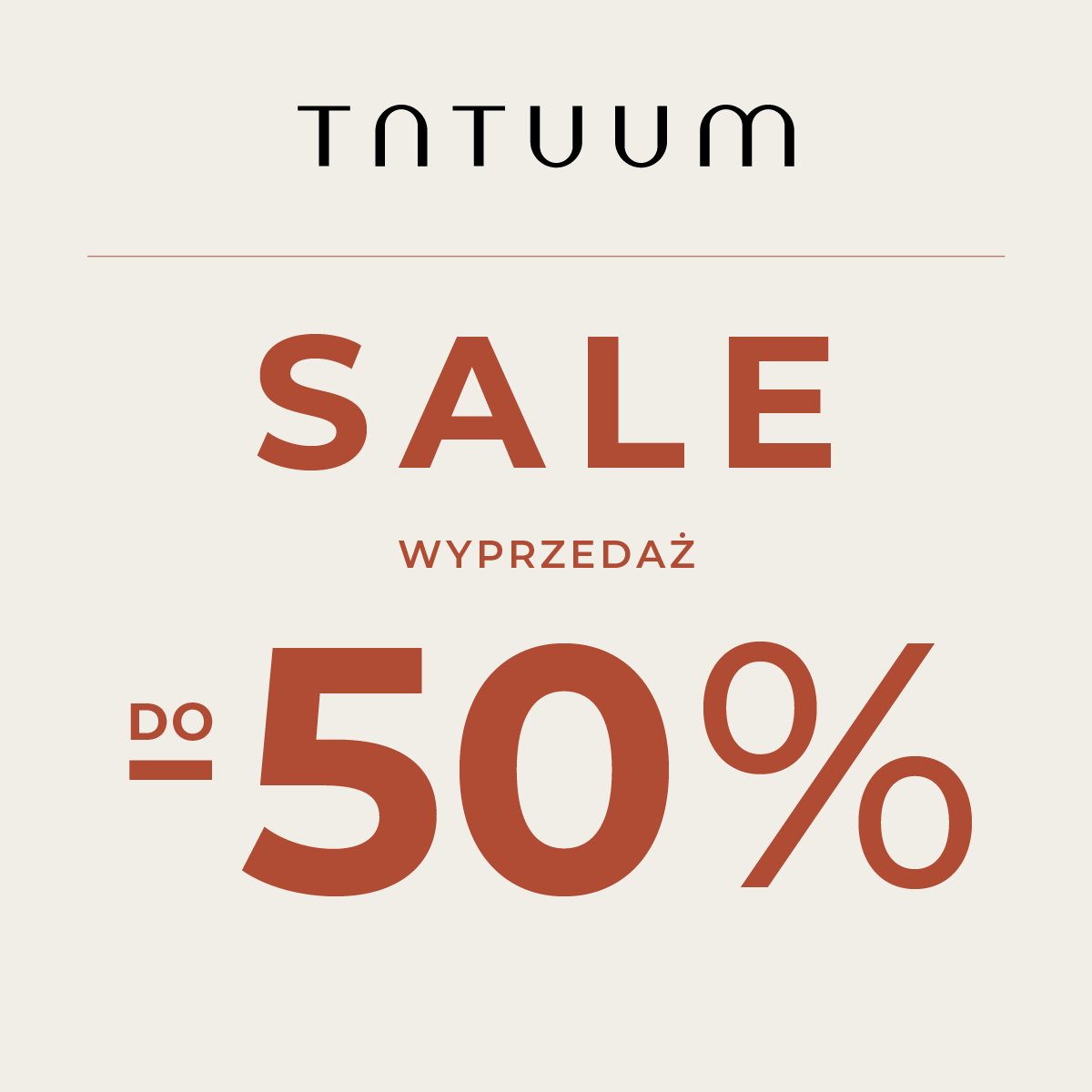 TATUUM START SALE do – 50%! - Galeria Korona Kielce