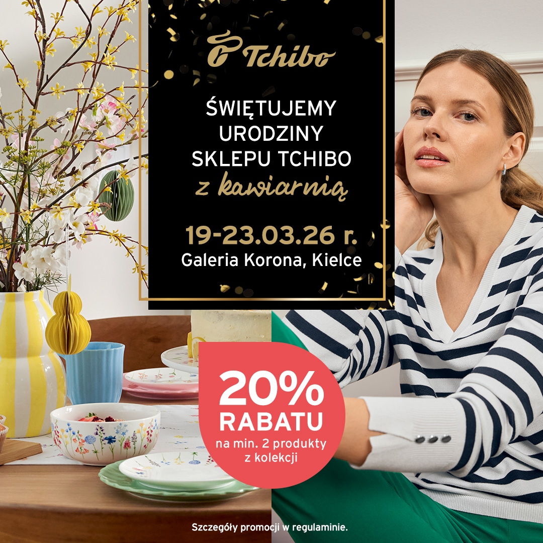 Świętuj z nami urodziny Sklepu Tchibo! 🎂 - Galeria Korona Kielce