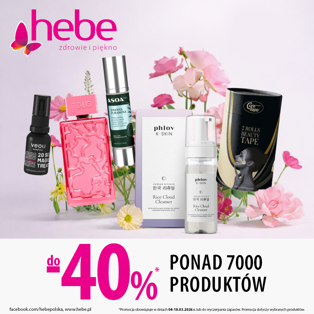 HEBE JEST KOBIETĄ- Ponad 7000 produktów do – 40% - Galeria korona